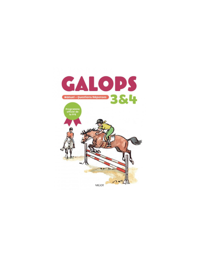 GALOPS 3 ET 4 NOUVELLE ÉDITION